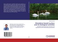 Produktbild: Dimedone based nucleus and its biological activities