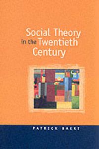 Produktbild: Social Theory in the Twentieth Century