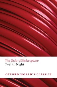 Produktbild: Twelfth Night, or What You Will: The Oxford Shakespeare