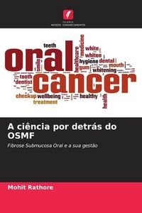 Produktbild: A ci&ecirc;ncia por detr&aacute;s do OSMF