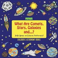 Produktbild: WHAT ARE COMETS STARS GALAXIES