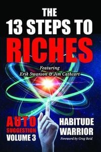 Produktbild: The 13 Steps to Riches - Habitude Warrior Volume 3: Habitude Warrior Volume 3