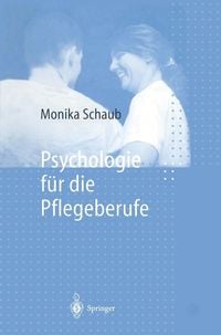 Produktbild: Psychologie f&uuml;r die Pflegeberufe