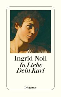 Bild vom Artikel In Liebe Dein Karl vom Autor Ingrid Noll