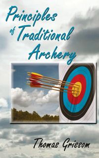 Produktbild: Principles of Traditional Archery