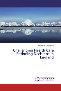Produktbild: Challenging Health Care Rationing Decisions in England