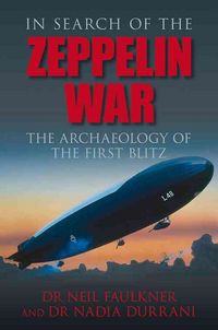Produktbild: Faulkner, N: In Search of the Zeppelin War