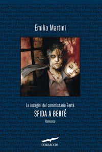 Produktbild: Sfida a Bert&egrave;. Le indagini del commissario Bert&eacute;