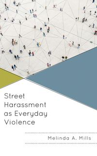 Produktbild: Street Harassment as Everyday Violence