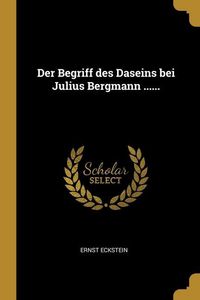 Produktbild: Der Begriff des Daseins bei Julius Bergmann ......