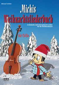 Produktbild: Michis Weihnachtsliederbuch f&uuml;r Cello