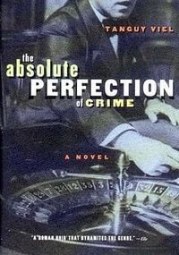 Produktbild: The Absolute Perfection of Crime