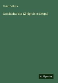 Produktbild: Geschichte des K&ouml;nigreichs Neapel