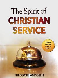 Produktbild: The Spirit of Christian Service (Other Titles, #17)