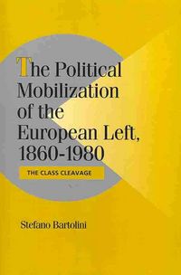 Produktbild: The Political Mobilization of the European Left, 1860 1980