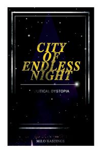 Produktbild: CITY OF ENDLESS NIGHT (Political Dystopia)