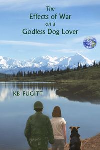 Produktbild: Effects of War on a Godless Dog Lover