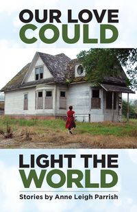 Produktbild: Our Love Could Light the World