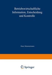 Produktbild: Betriebswirtschaftliche Information, Entscheidung und Kontrolle