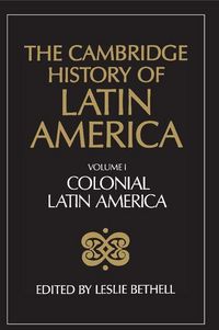 Produktbild: The Cambridge History of Latin America Vol 1