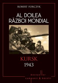 Produktbild: Al Doilea Razboi Mondial - 07 - Kursk 1943