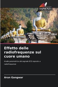 Produktbild: Effetto delle radiofrequenze sul cuore umano