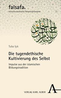 Produktbild: Die tugendethische Kultivierung des Selbst