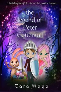 Produktbild: The Legend of Peter Cottontail - A Holiday Fairytale About the Easter Bunny