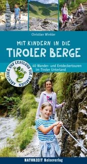 Bild vom Artikel Mit Kindern in die Tiroler Berge vom Autor Christian Winkler