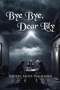 Produktbild: Bye Bye, Dear Lily