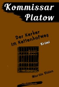 Produktbild: Kommissar Platow, Band 14: Der Kerker im Kettenhofweg