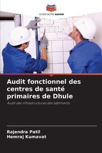 Produktbild: Audit fonctionnel des centres de sant&eacute; primaires de Dhule