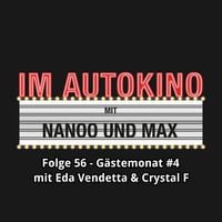Produktbild: Im Autokino, Folge 56: G&auml;stemonat #4 mit Eda Vendetta & Crystal F