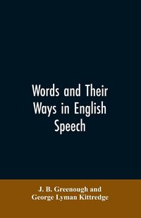 Produktbild: Words and their ways in English speech