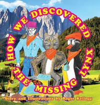 Produktbild: How We Discovered The Missing Lynx