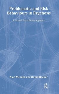 Produktbild: Problematic and Risk Behaviours in Psychosis