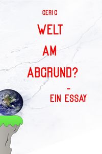 Produktbild: Welt am Abgrund? - Ein Essay