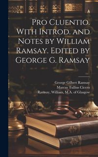 Produktbild: Pro Cluentio. With introd. and notes by William Ramsay. Edited by George G. Ramsay