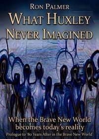 Produktbild: What Huxley never imagined