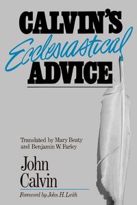 Produktbild: Calvin's Ecclesiastical Advice
