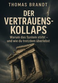 Produktbild: Der Vertrauenskollaps