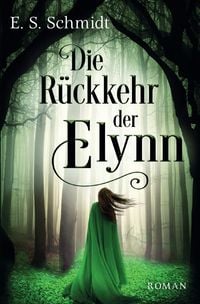 Produktbild: Die R&uuml;ckkehr der Elynn