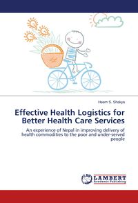 Produktbild: Effective Health Logistics for Better Health Care Services