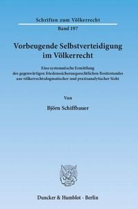 Produktbild: Vorbeugende Selbstverteidigung im V&ouml;lkerrecht.