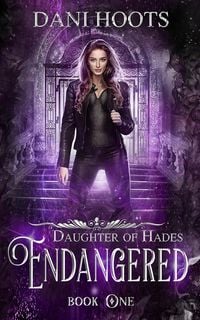 Produktbild: Endangered (Daughter of Hades, #1)