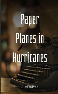 Produktbild: Paper Planes in Hurricanes