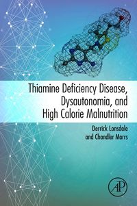 Produktbild: Thiamine Deficiency Disease, Dysautonomia, and High Calorie Malnutrition