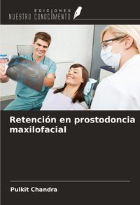 Produktbild: Retenci&oacute;n en prostodoncia maxilofacial