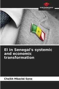 Produktbild: EI in Senegal's systemic and economic transformation