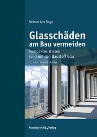 Produktbild: Glassch&auml;den am Bau vermeiden.